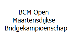 6e BCM Open Maartensdijkse Bridgekampioenschap 2024